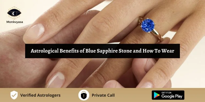 What Are The Benefits Of Wearing A Neelam Blue Sapphire Ring?