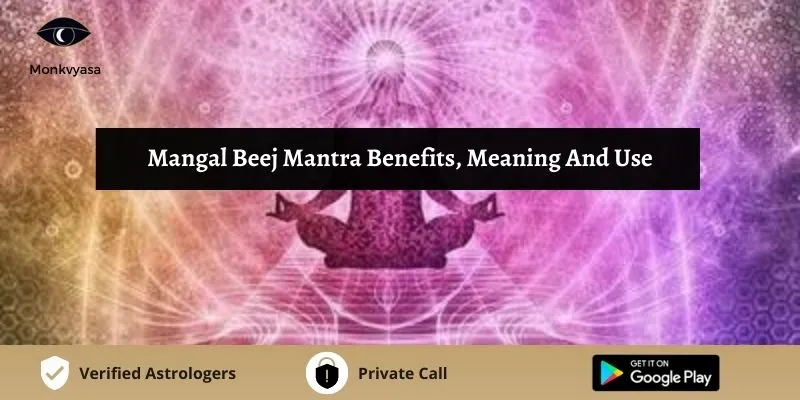 Mangal Mantra  Benefits and Chanting Method of Mangal Mantra
